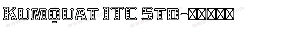 Kumquat ITC Std字体转换